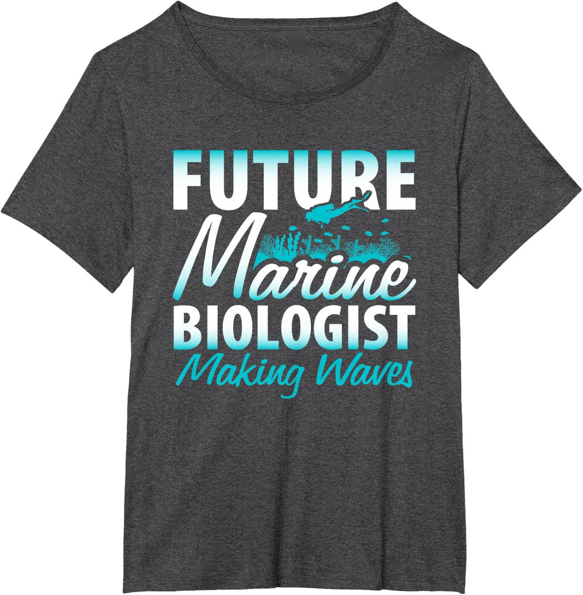 FUTURE MARINE BIOLOGIST MAKING WAVES T-Shirt Graduation Gift T-Shirt - Dark Heather Grey