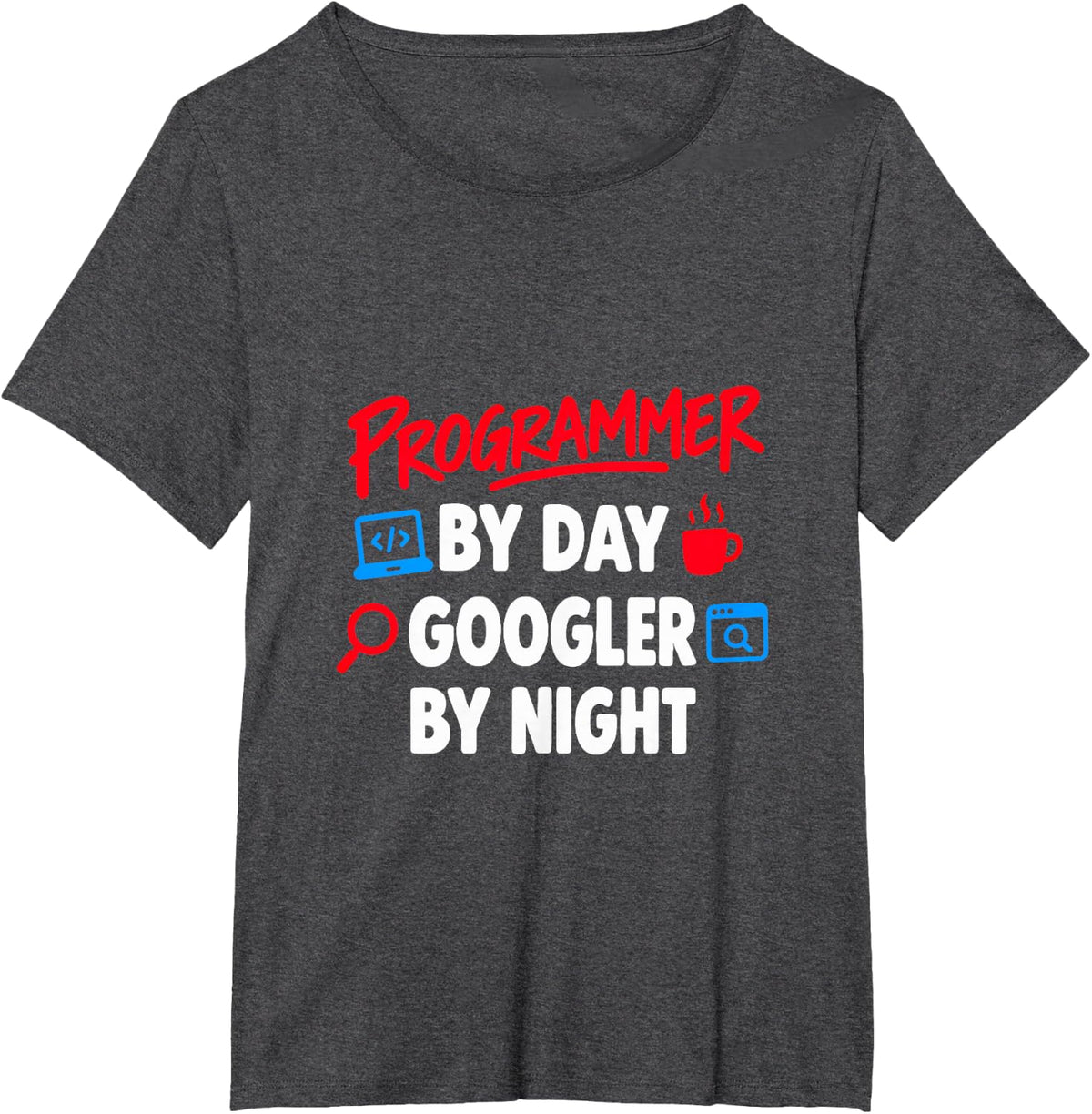 Programmer By Day Googler By Night T-Shirt - Dark Heather Grey