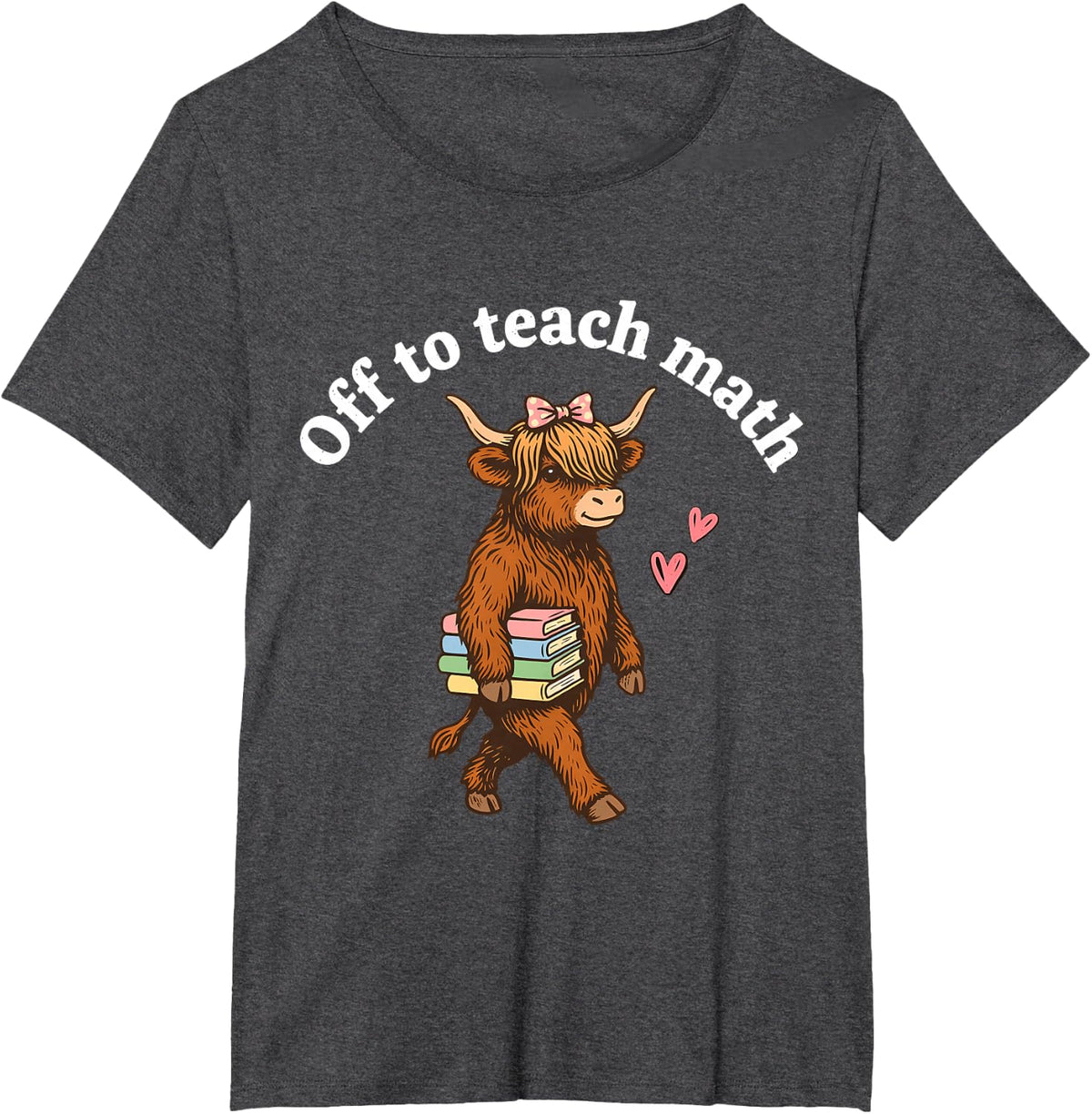 Off to Teach Math Back to School Math Teacher T-Shirt - Dark Heather Grey