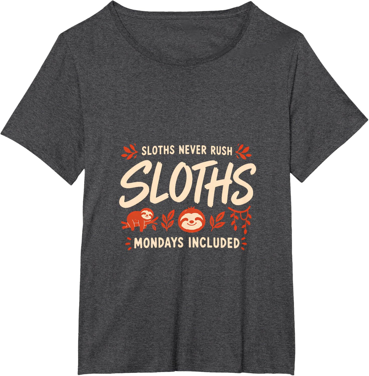 Sloths Never Rush Mondays Included Sloth Zen T-Shirt - Dark Heather Grey
