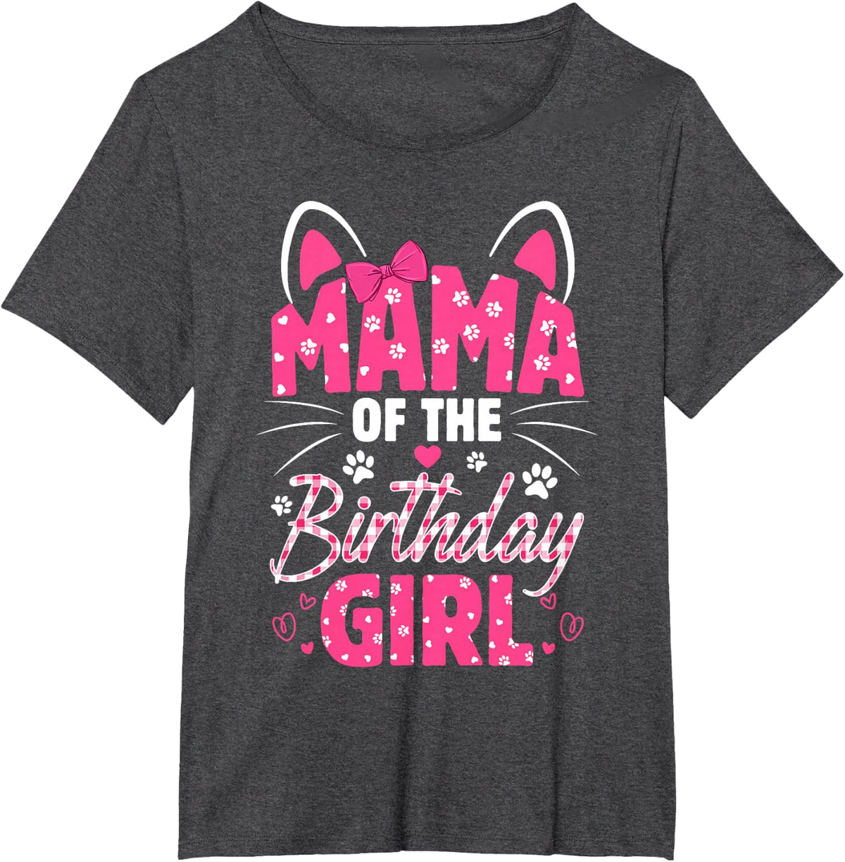 Mama of The Birthday Girl Cat Kitty Family Matching T-Shirt - Dark Heather Grey