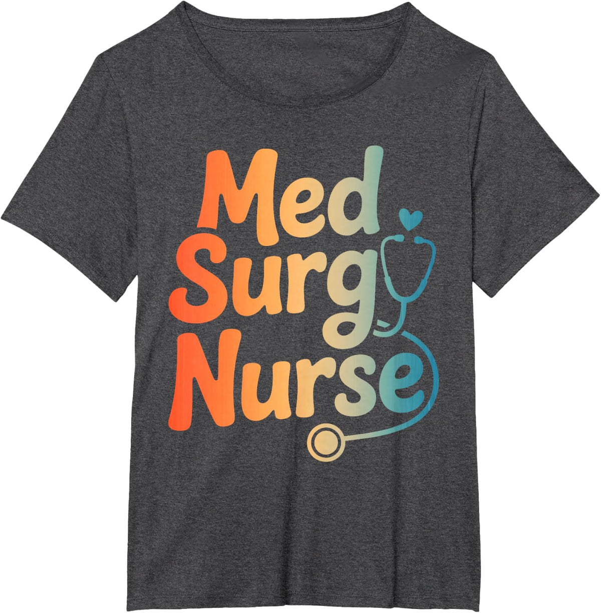 Med Surg Nurse Art for Men Women Hospital Rn Med Surg Nurse T-Shirt - Dark Heather Grey
