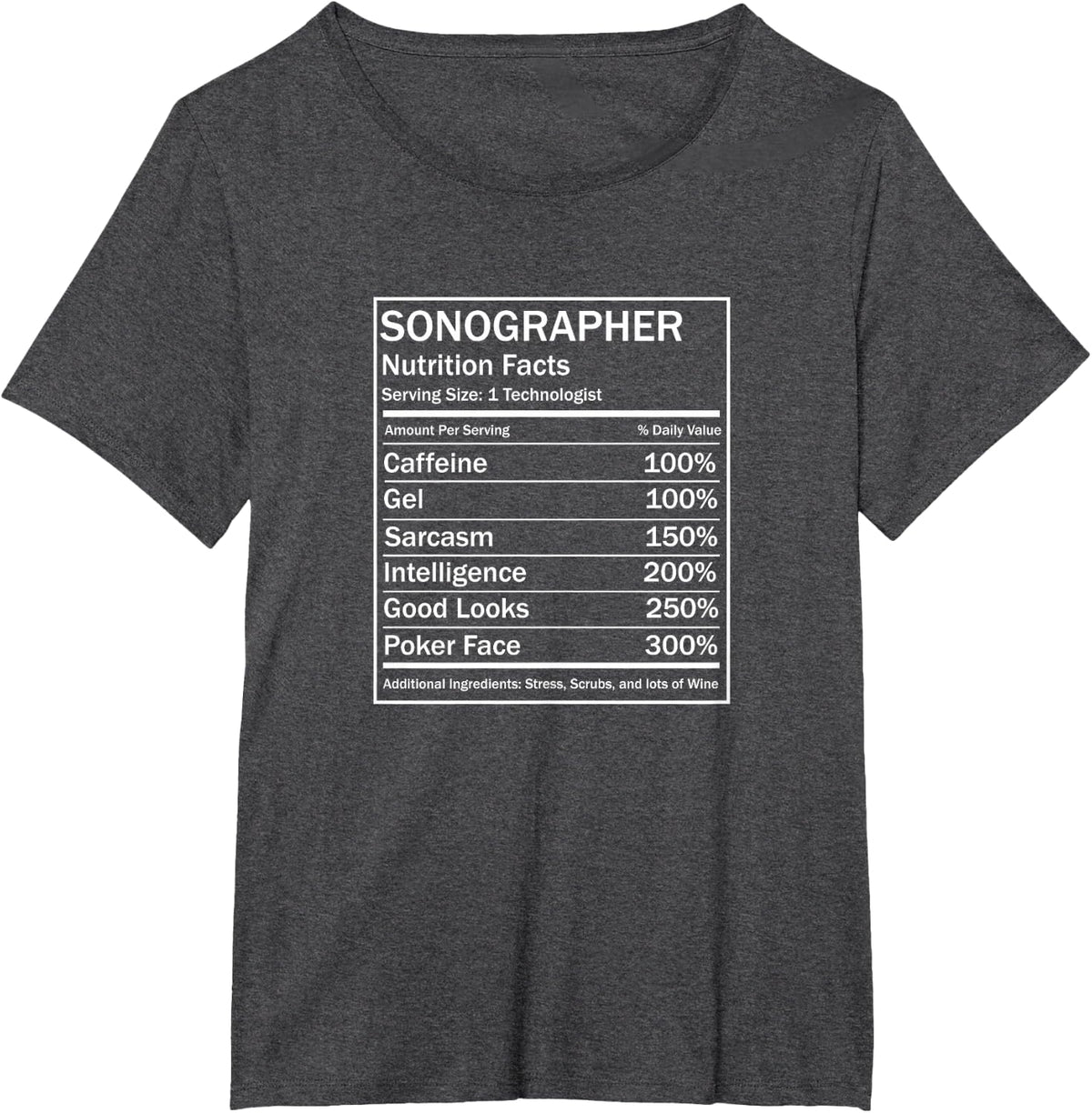 Funny Ultrasound Tech Sonographer Radiology Nutrition T-Shirt - Dark Heather Grey