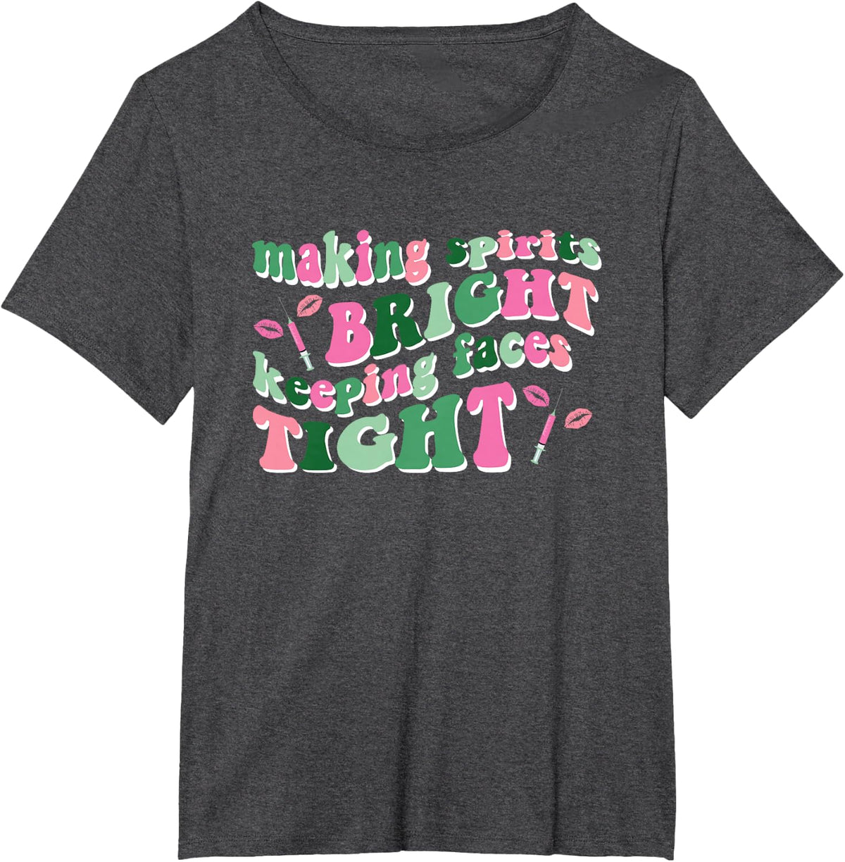 Keeping Faces Tight Christmas Aesthetic Nurse Injector T-Shirt - Dark Heather Grey