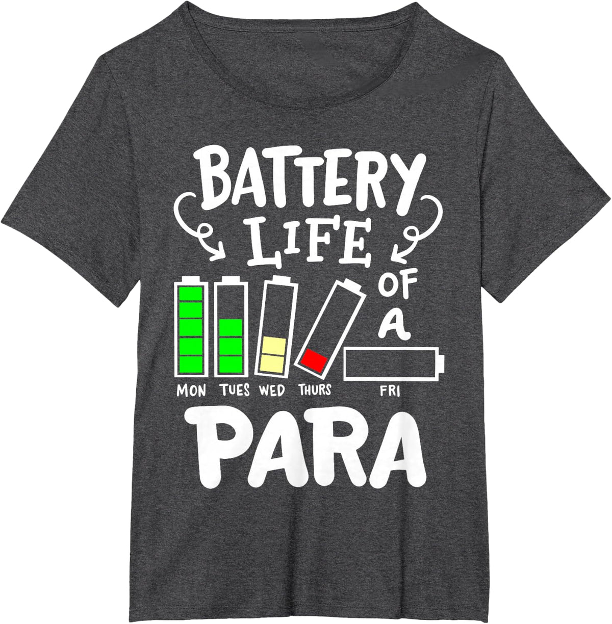 para Battery Life of A para T-Shirt - Dark Heather Grey