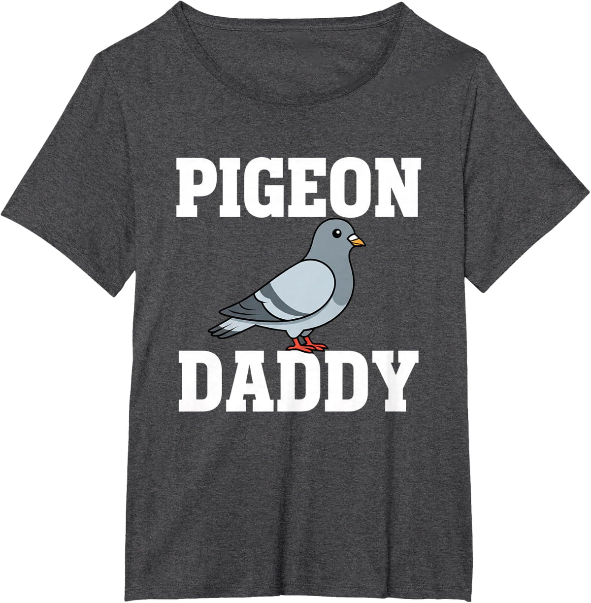Pigeon Daddy Bird Lover Pigeon Dad Pride (Bird T-Shirt - Dark Heather Grey