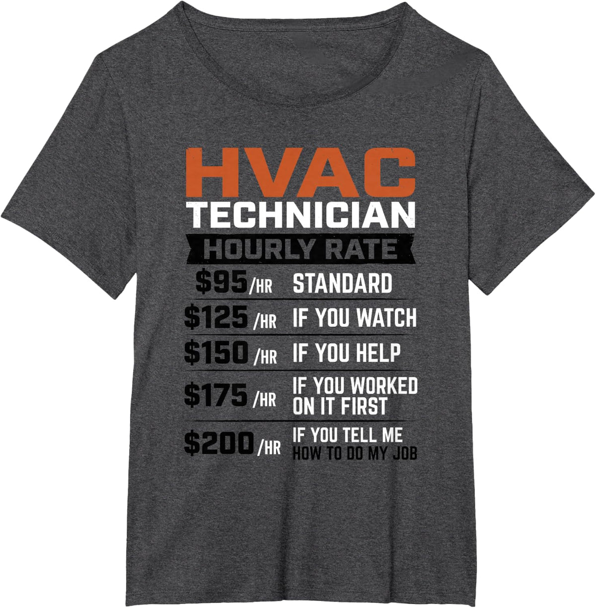 HVAC Technician Hourly Rate Funny Heating Cooling Tech Tee T-Shirt - Dark Heather Grey