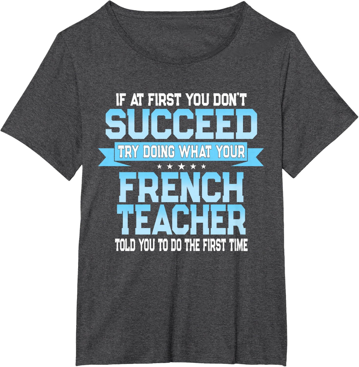 Fun French Teacher Funny Foreign Language Class Joke T-Shirt - Dark Heather Grey