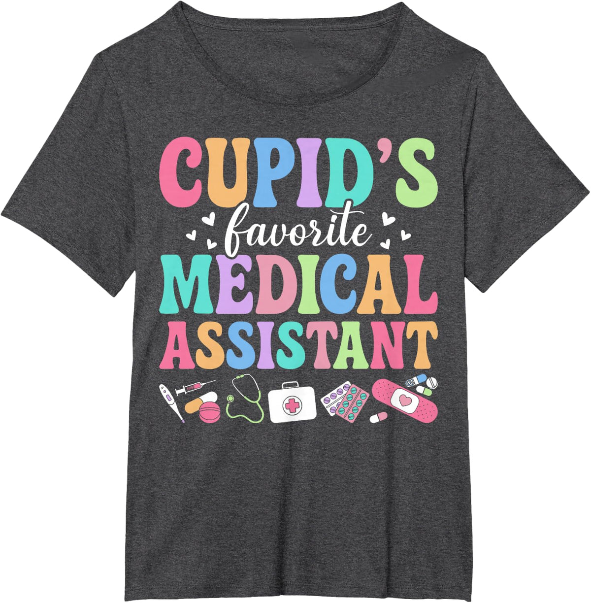 Cupids Favorite Medical Assistant - Valentine’s Day CMA T-Shirt - Dark Heather Grey