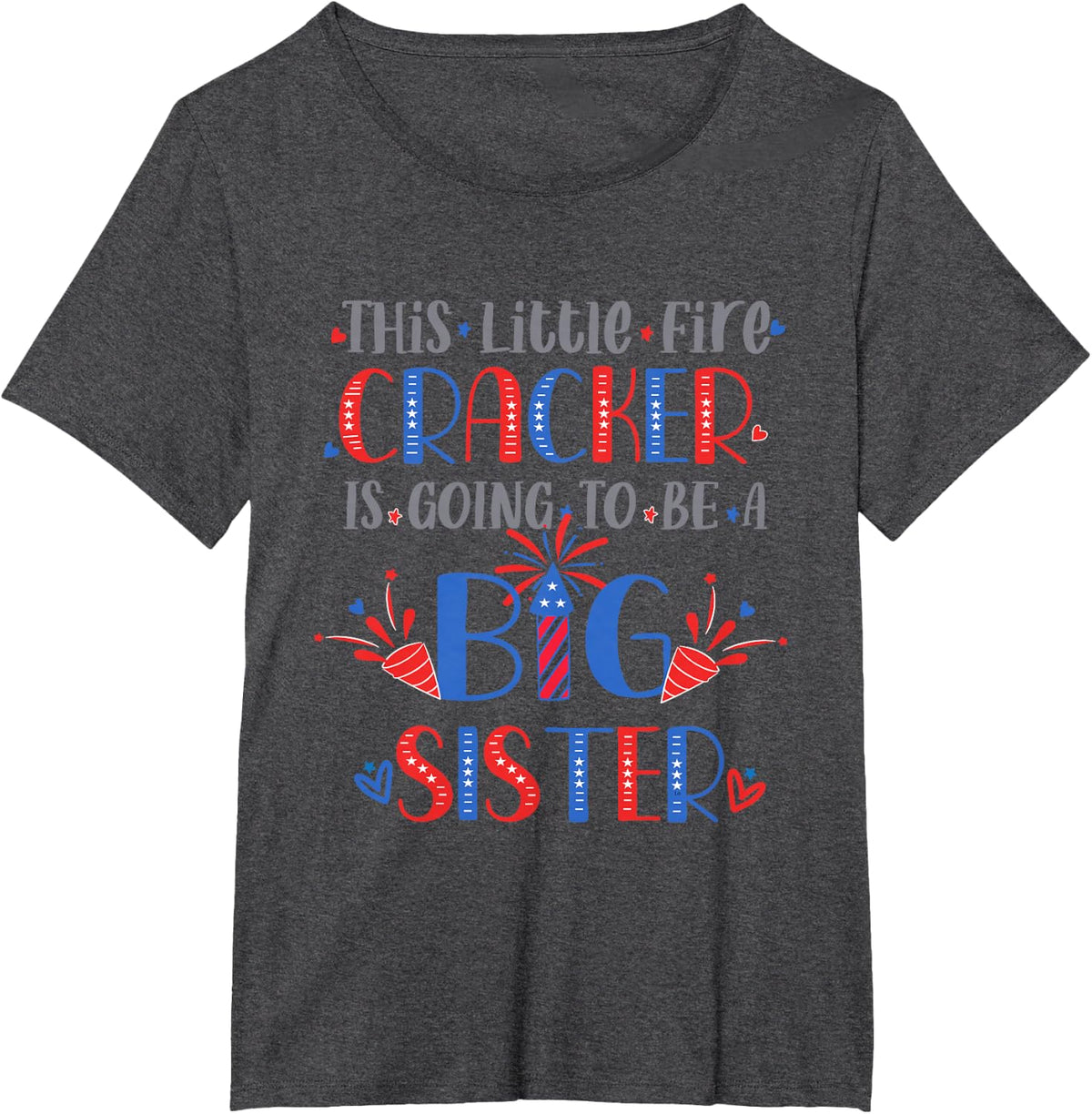 This Little Firecracker is going to be Big Sister, 4th July T-Shirt - Dark Heather Grey
