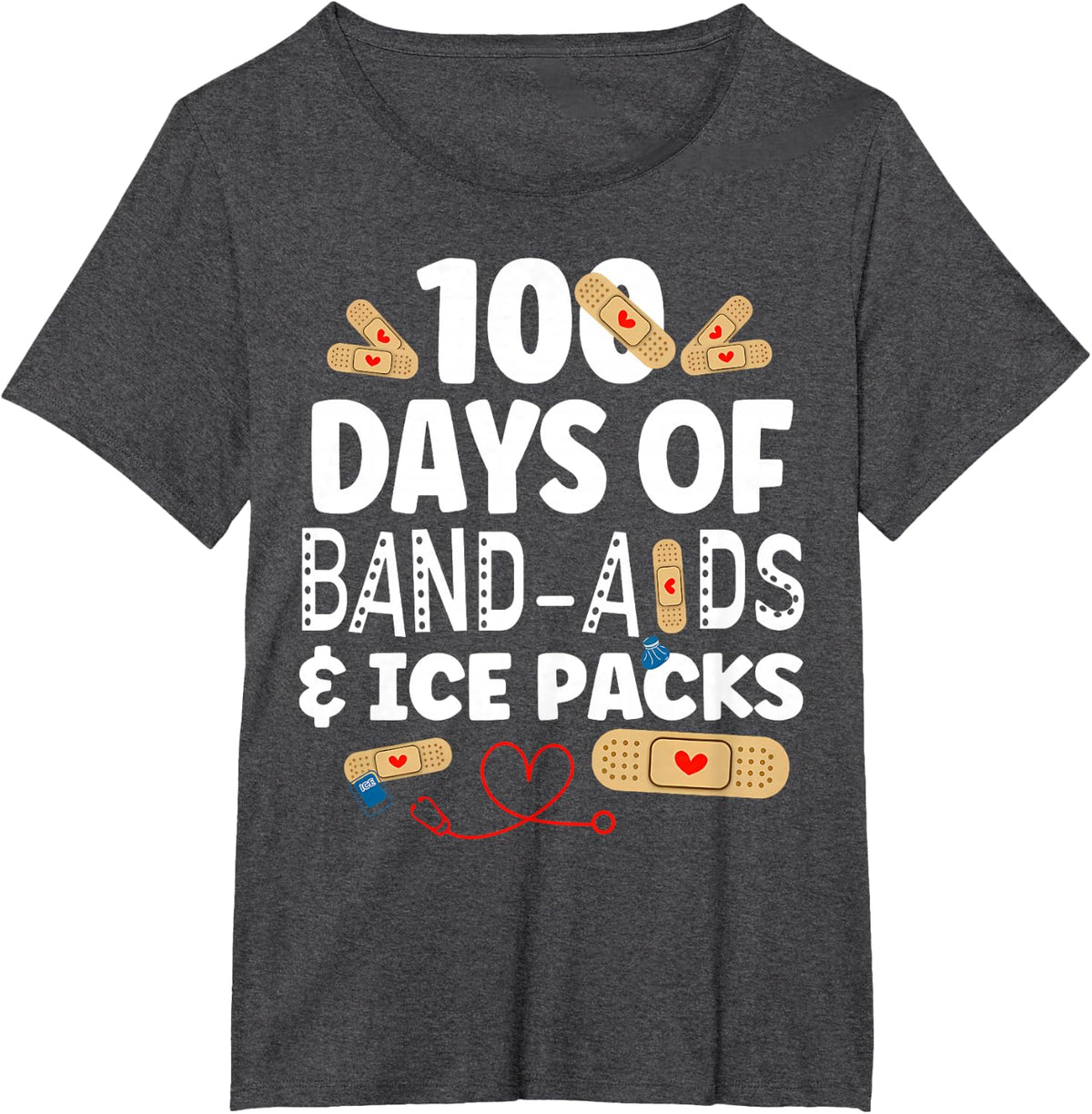 100 Days Band Aids & Ice Packs Nurse 100 Days Of School T-Shirt - Dark Heather Grey
