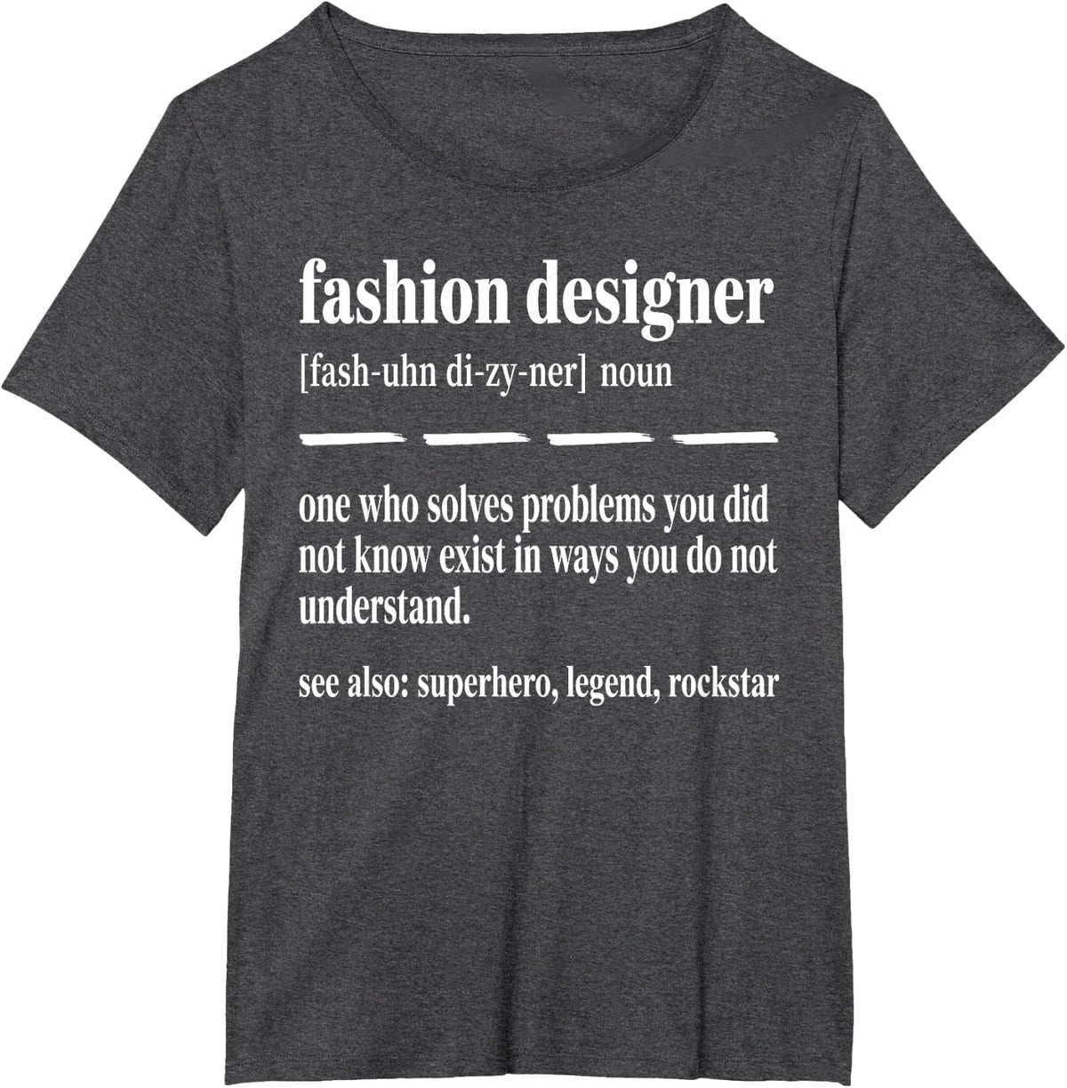 Fashion Designer Definition Noun T-Shirt - Dark Heather Grey