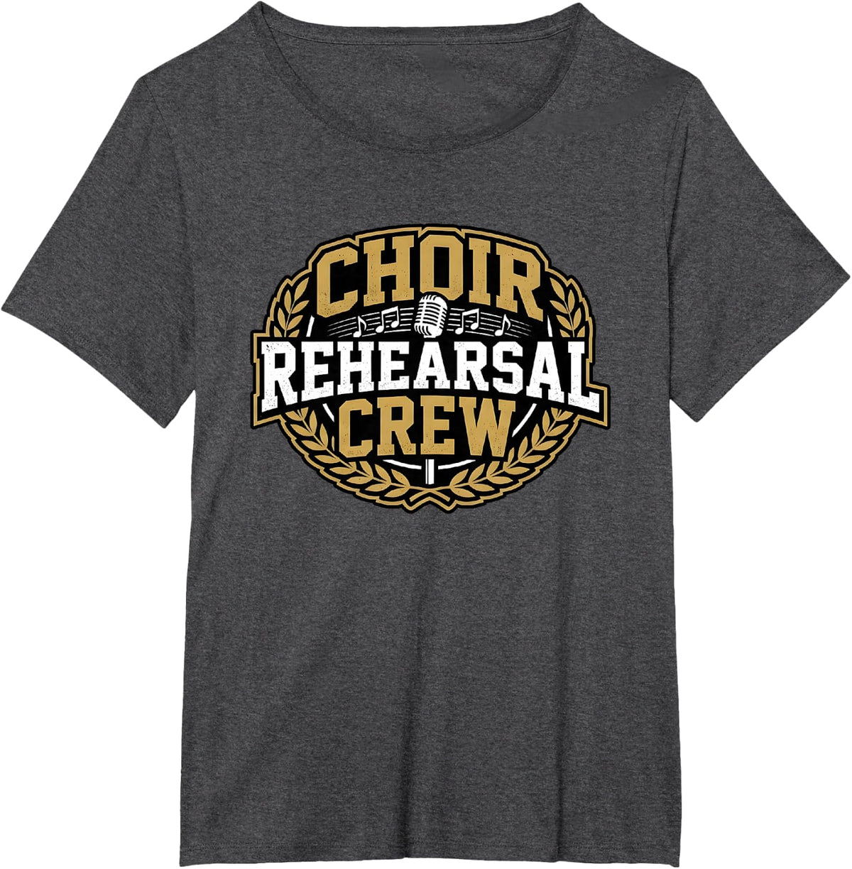 Choir Rehearsal Crew Singer Music Team Design T-Shirt - Dark Heather Grey