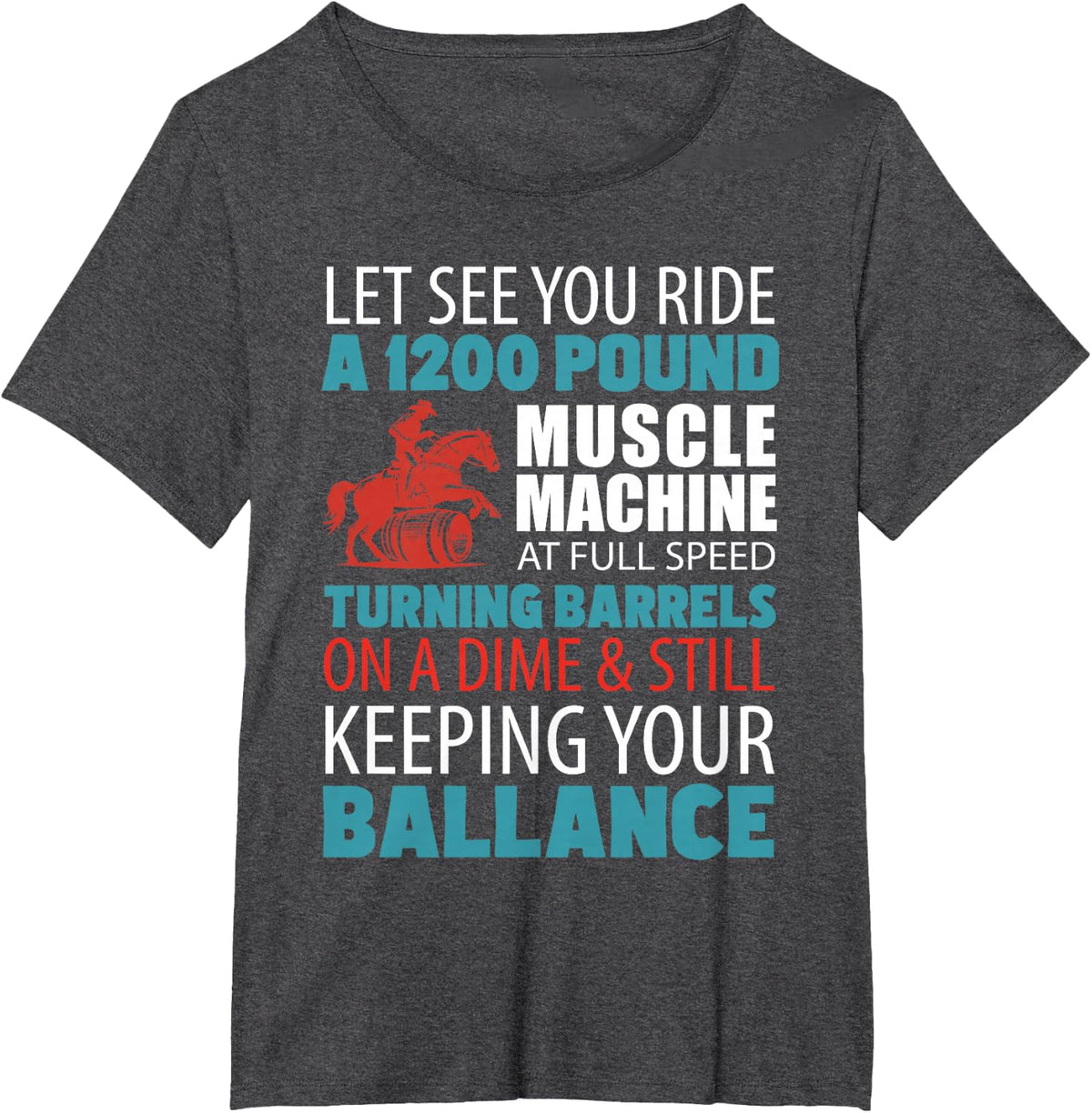 Barrel Racing Turning Barrels Design T-Shirt - Dark Heather Grey