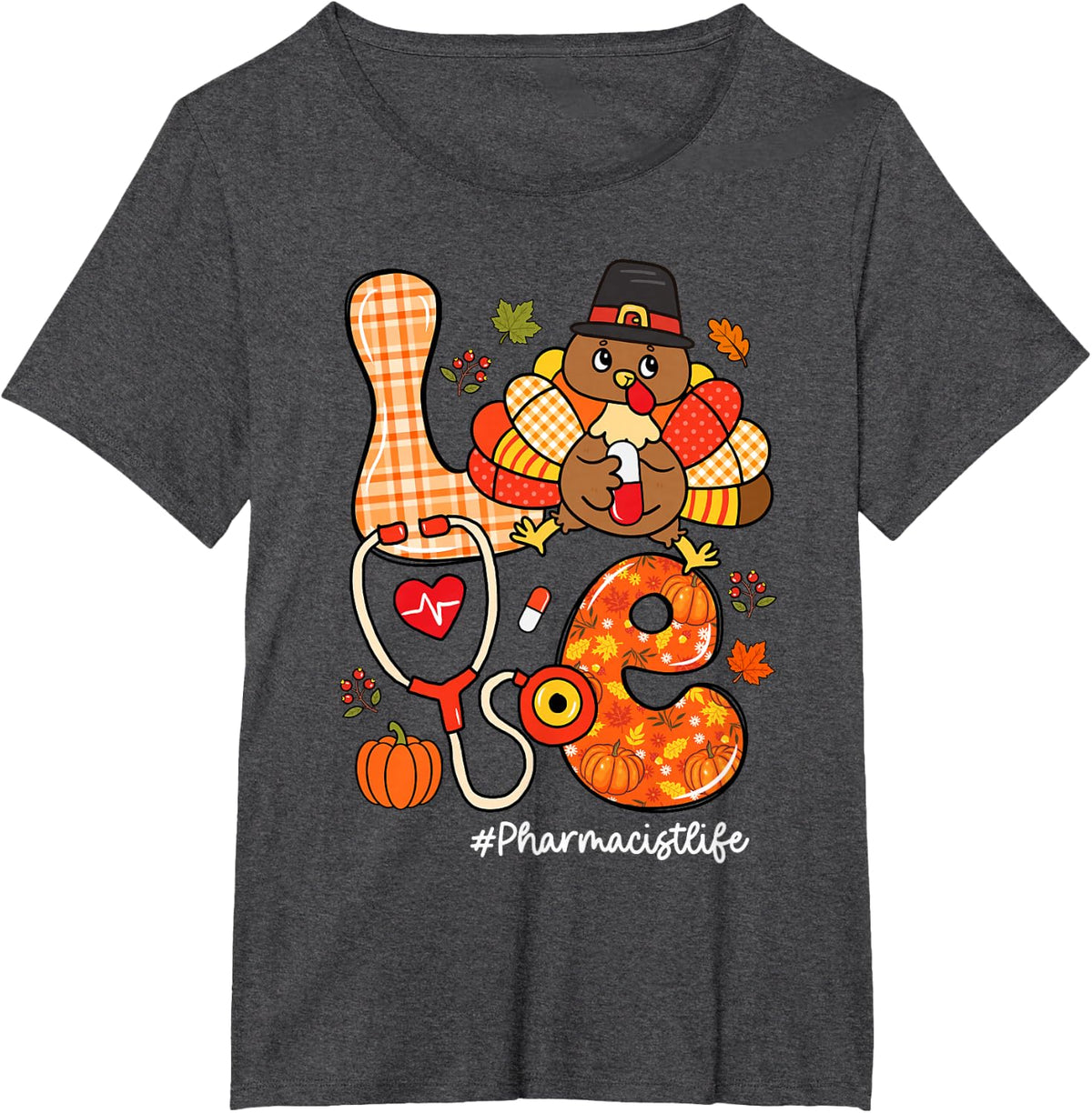 Love Pharmacist Life Turkey Stethoscope Fall Funny T-Shirt - Dark Heather Grey