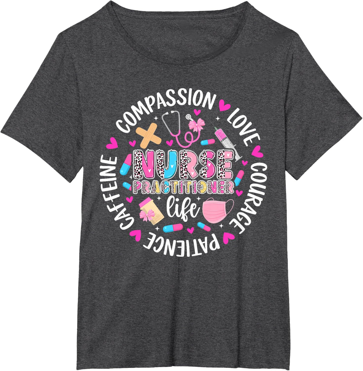 Nurse Practitioner Life NP Nurse Practitioners T-Shirt - Dark Heather Grey