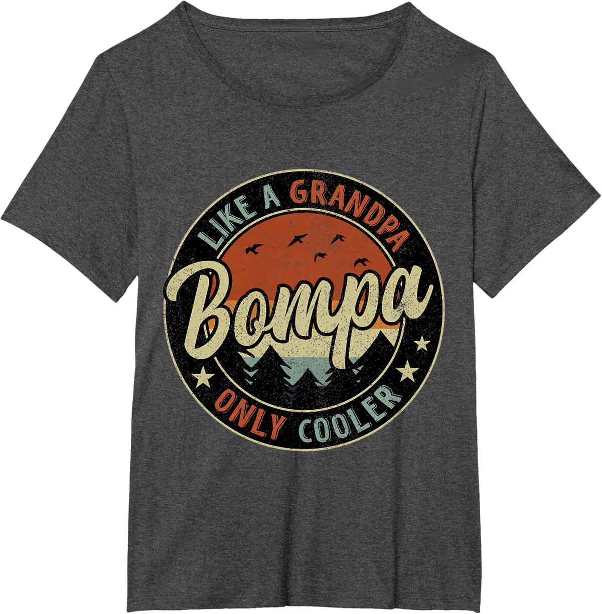 Bompa Like A Grandpa Only Cooler Vintage Retro Father's Day T-Shirt - Dark Heather Grey
