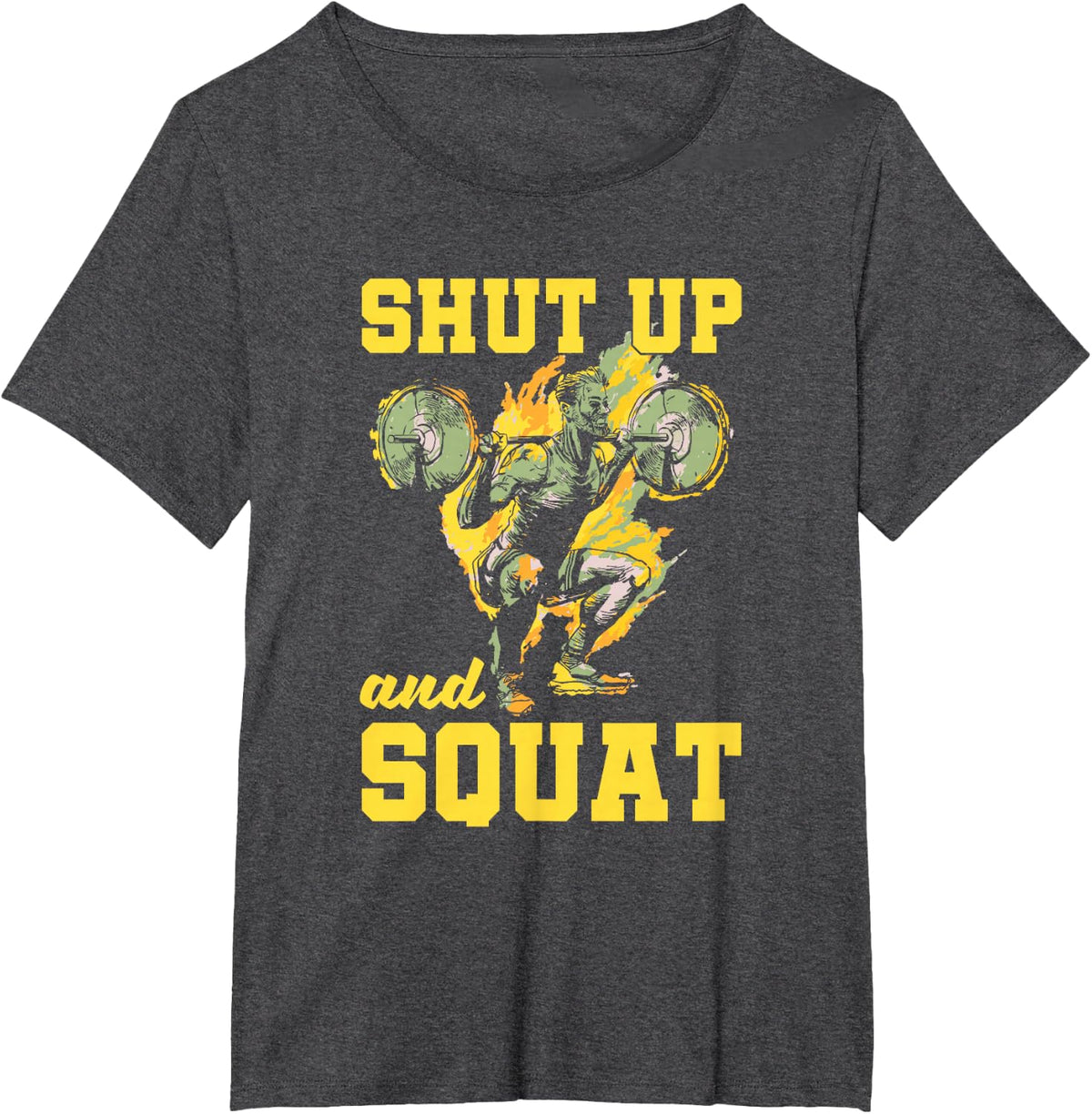 Powerlifter Shut Up And Squat - Funny Powerlifting T-Shirt - Dark Heather Grey
