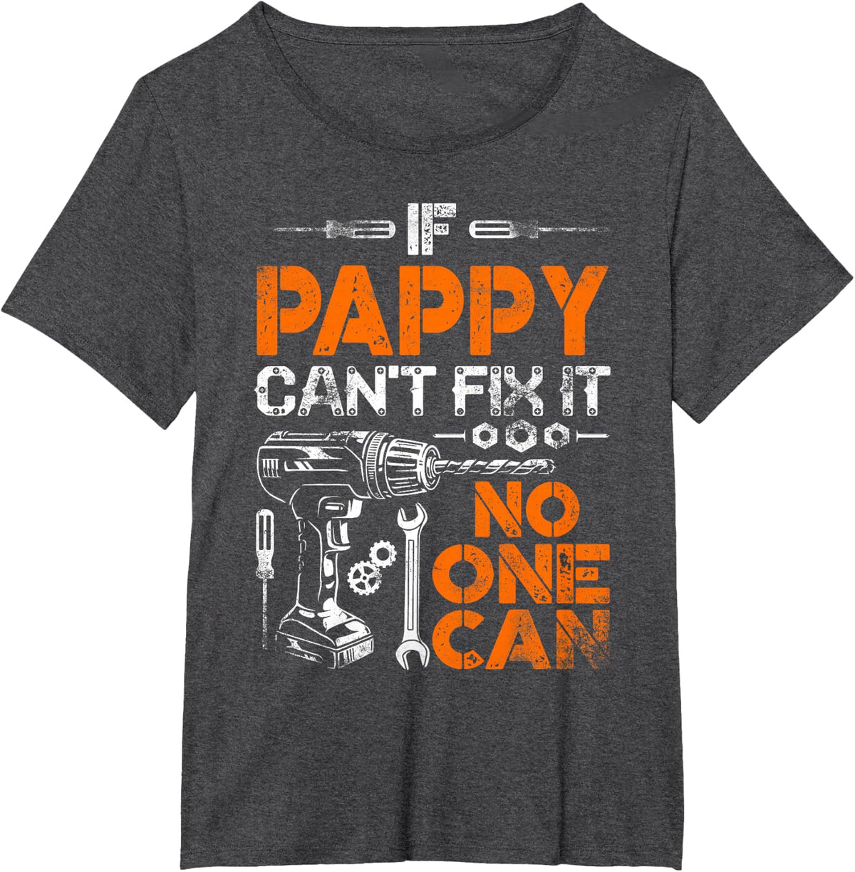 If Pappy Can't Fix It No One Can - Father's Day Birthday T-Shirt - Dark Heather Grey