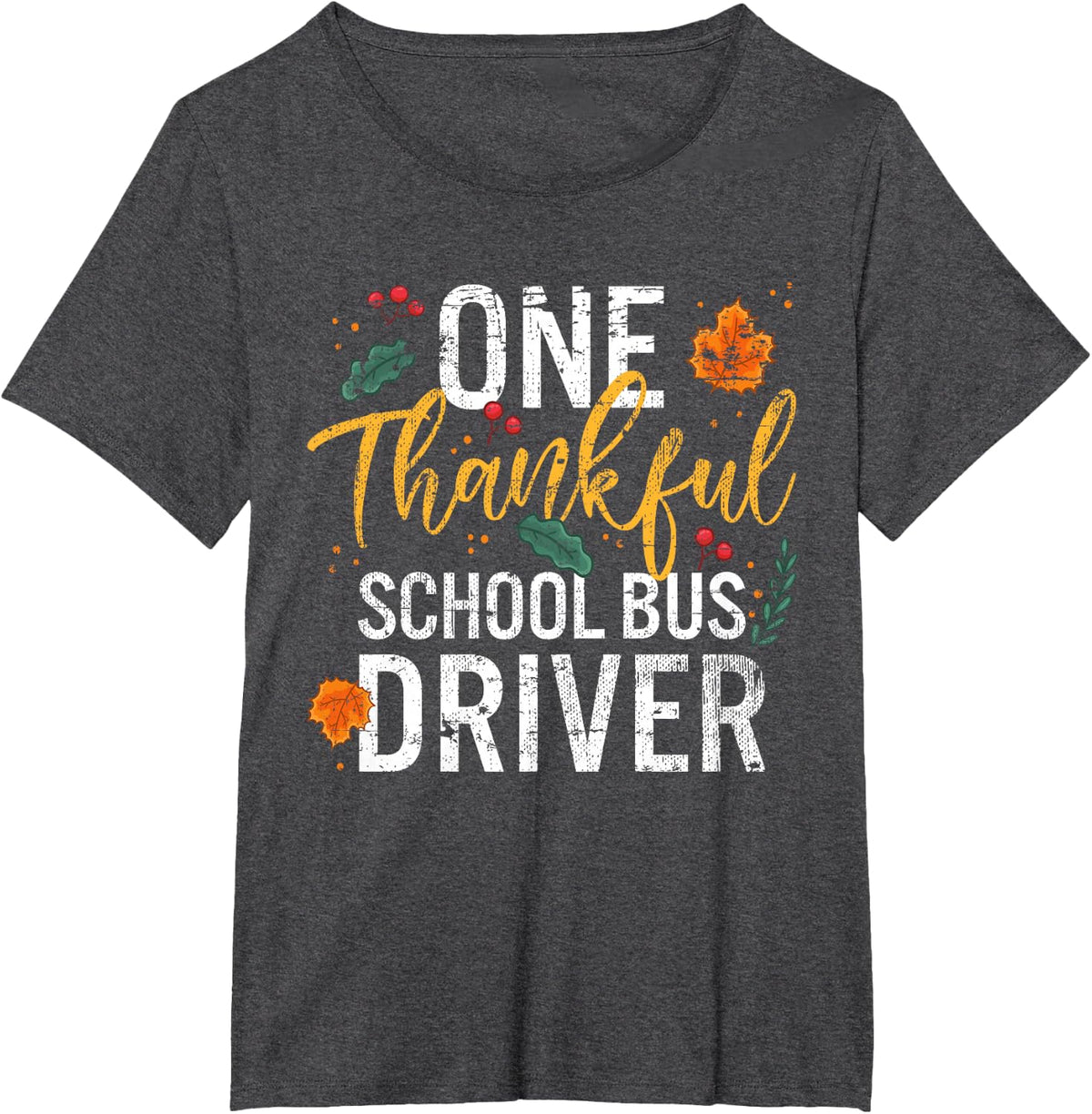 One Thankful School Bus Driver Thanksgiving Vintage T-Shirt - Dark Heather Grey