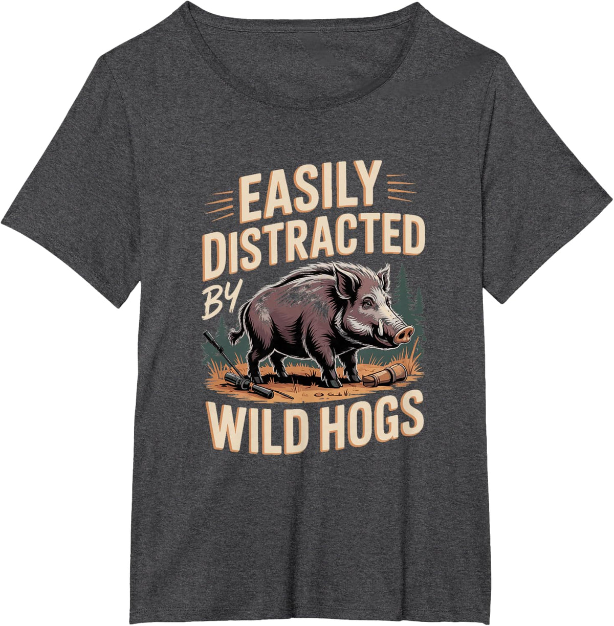 Easily Distracted By Wild Hogs Hog Hunting Saying T-Shirt - Dark Heather Grey