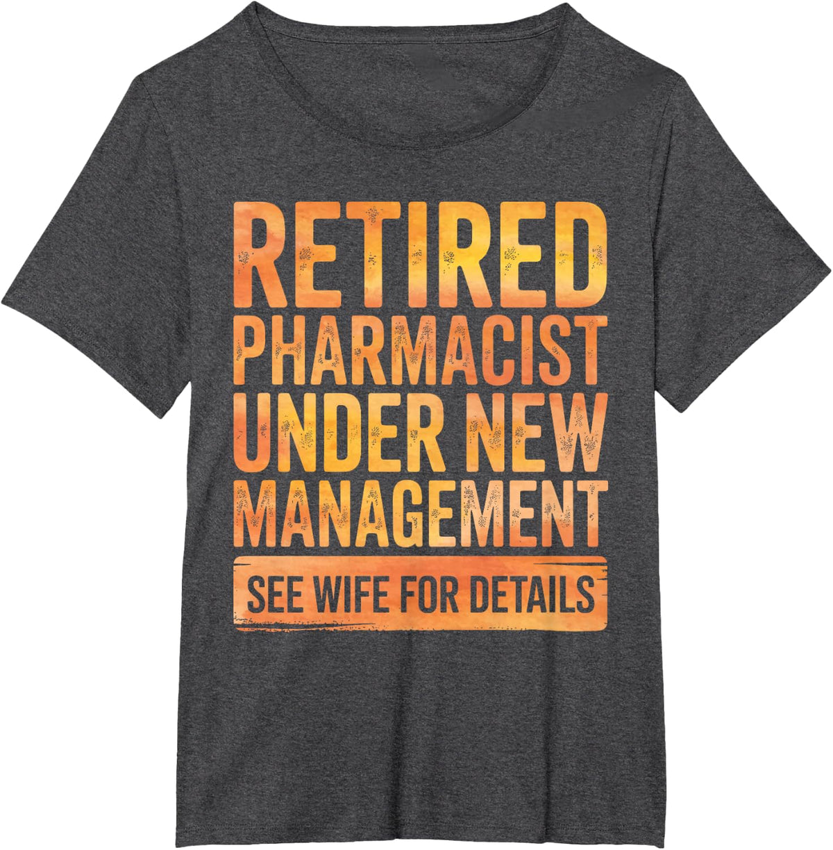 Retired Pharmacist Art for Men Boys Dad Pharmacist Retired T-Shirt - Dark Heather Grey