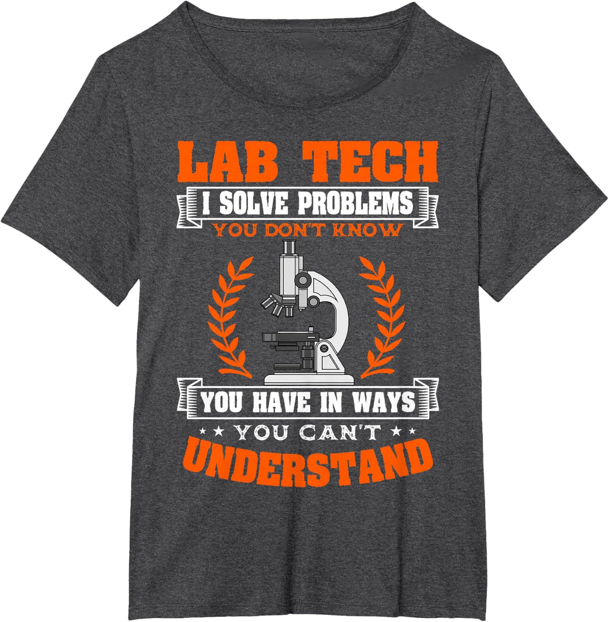 Lab Technician Medical Scientists Laboratory Assistant T-Shirt - Dark Heather Grey