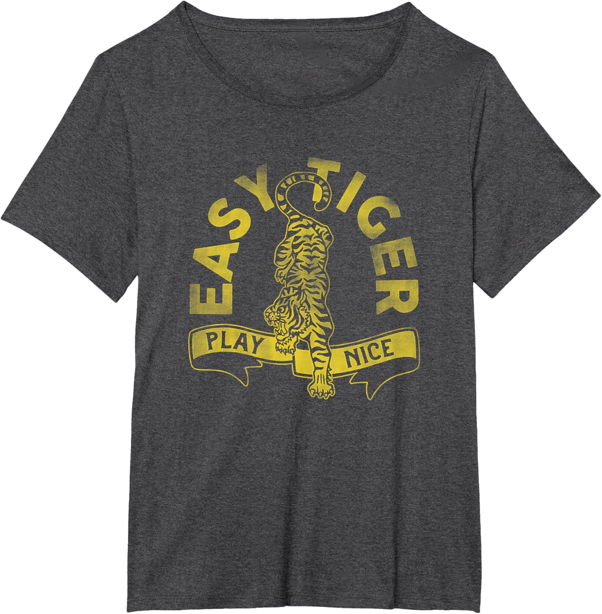 Easy Tiger, Play Nice! Cute & Funny Yellow Typography Art T-Shirt - Dark Heather Grey