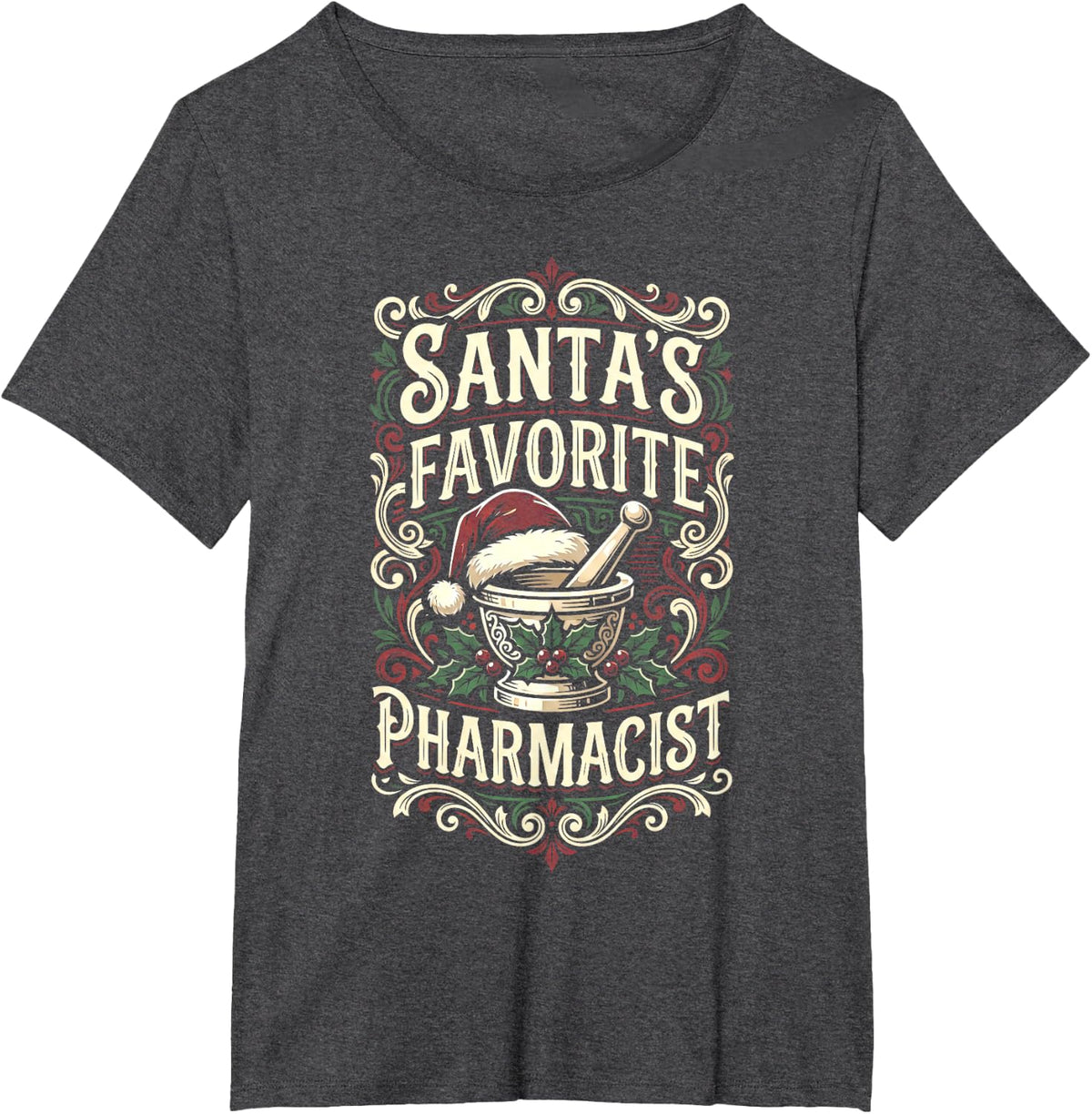 Santa's Favorite Pharmacist Festive Christmas T-Shirt - Dark Heather Grey