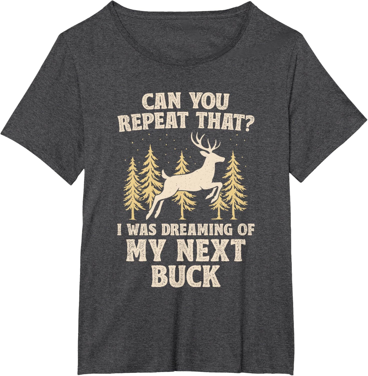 Funny Deer Hunting for Men Deer Hunter T-Shirt - Dark Heather Grey