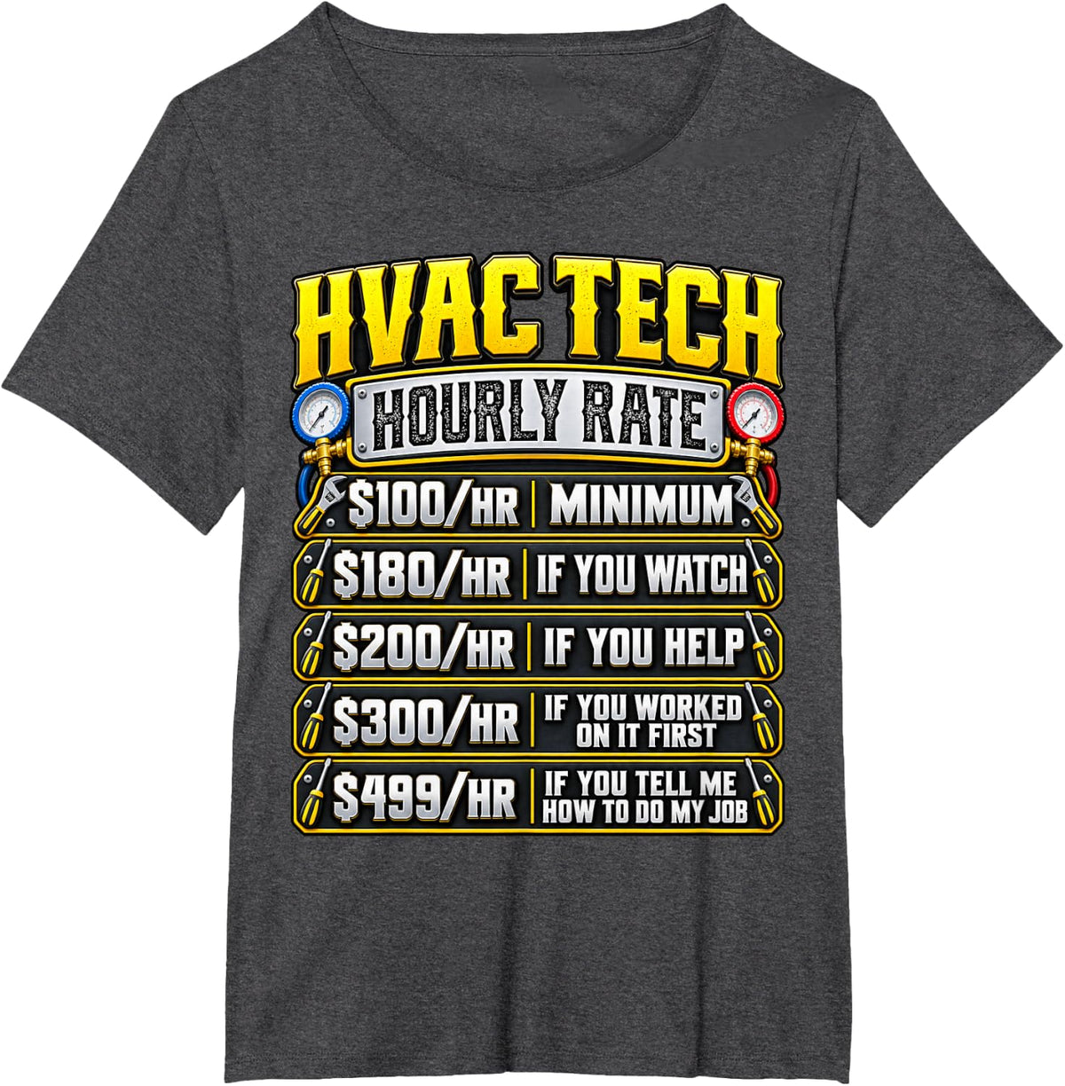 HVAC Tech Hourly Rate Technician Work T-Shirt - Dark Heather Grey