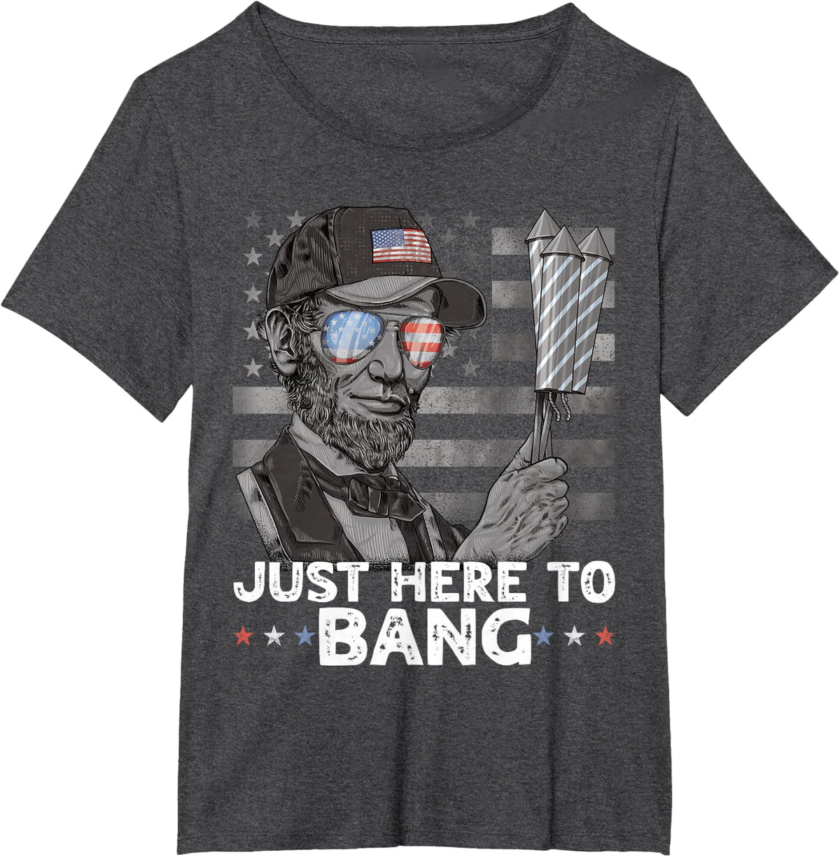 Fireworks Just here to bang 4th of July Lincoln For Men T-Shirt - Dark Heather Grey