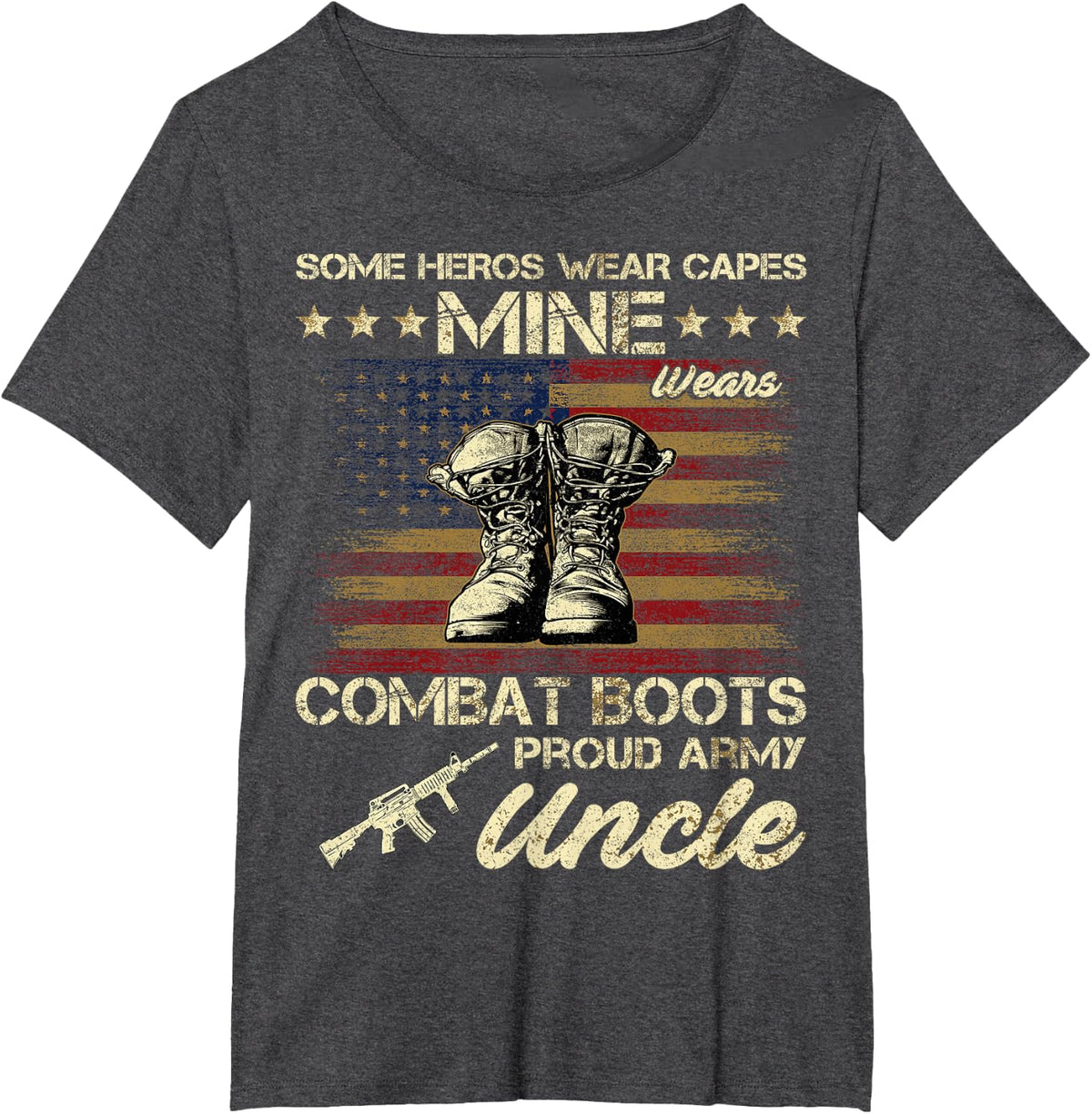 Some Heros Wear Capes Mine Wears Combat Boots Army Uncle T-Shirt - Dark Heather Grey