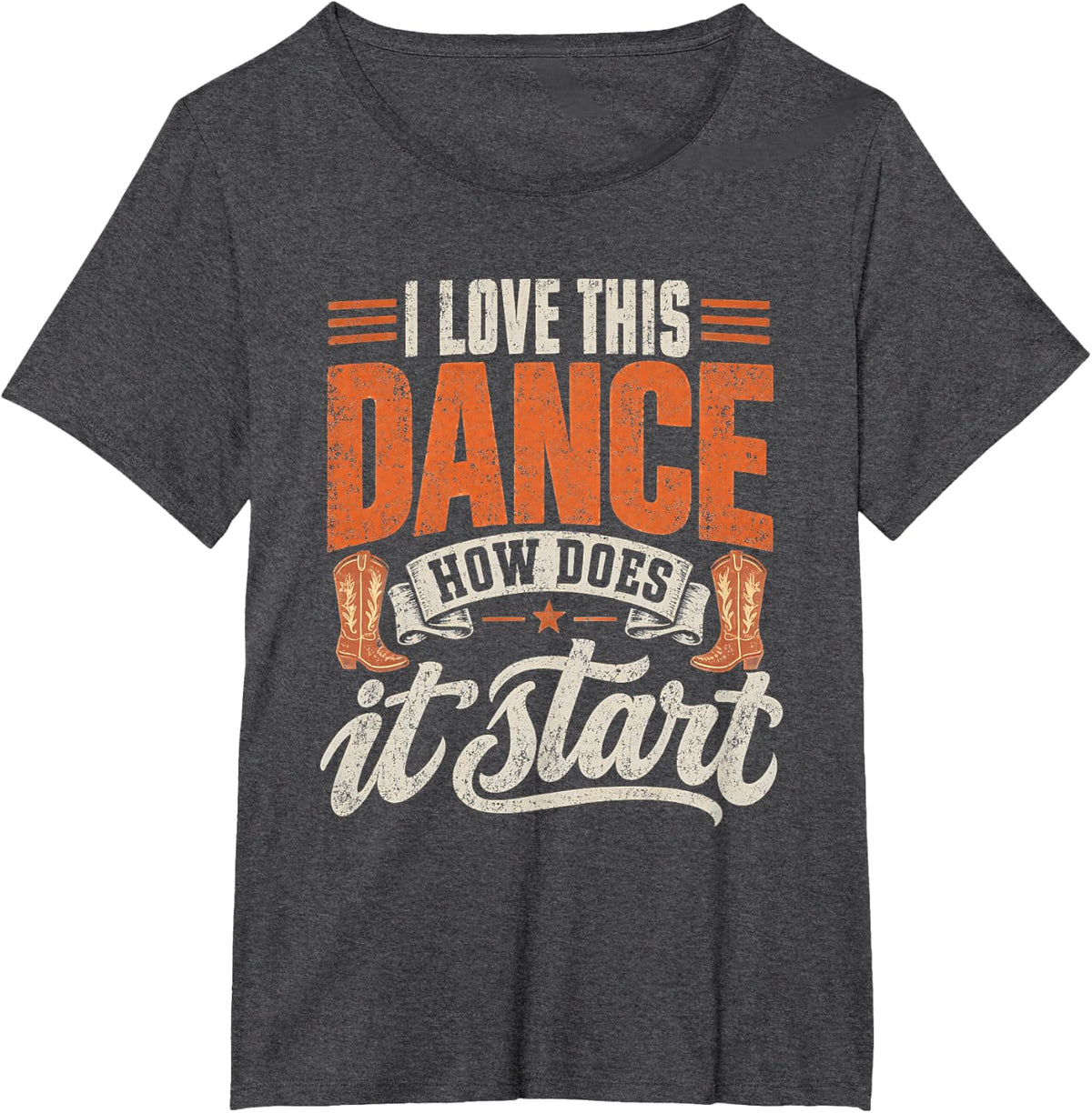 Line Dancing Cowboy Boots I Love This Dance Western Graphic T-Shirt - Dark Heather Grey
