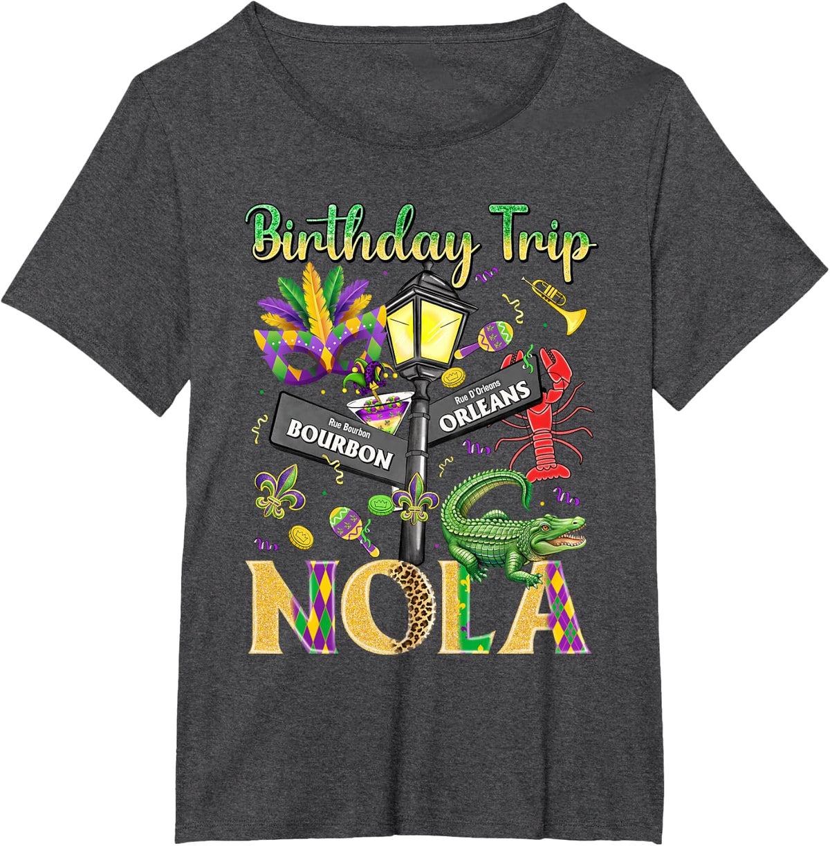 Birthday Trip Nola Mardi Gras Orleans Bourbon Crawfis Funny T-Shirt - Dark Heather Grey