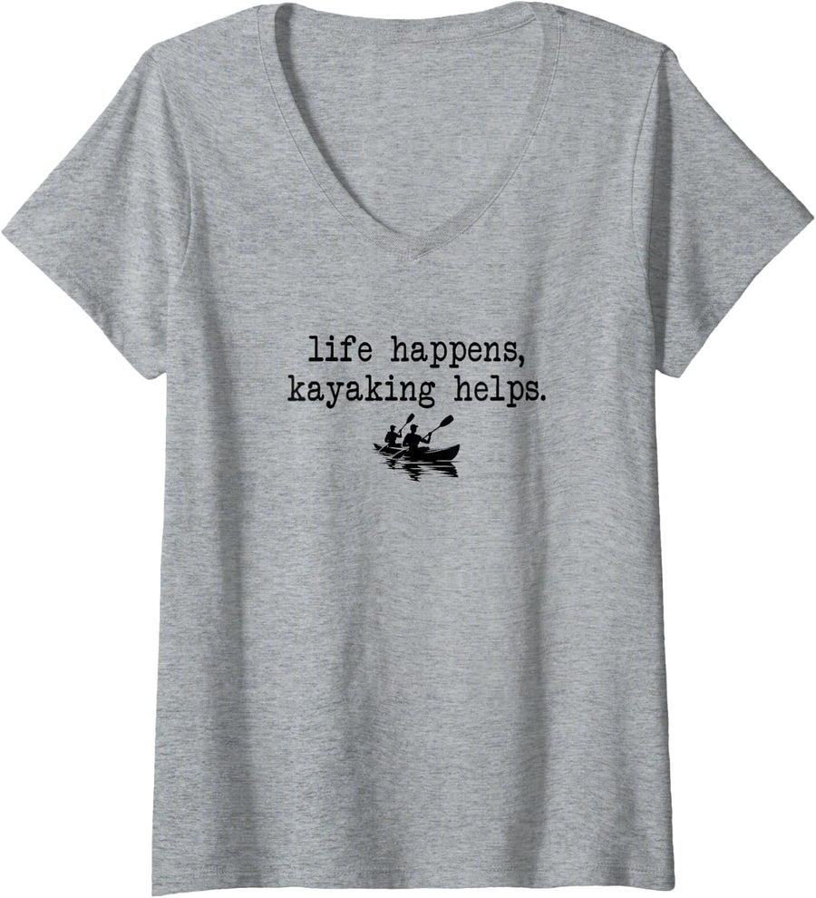 Women's Life Happens, Kayaking Helps Funny Kayaks Lovers V-Neck T-Shirt - Heather Grey