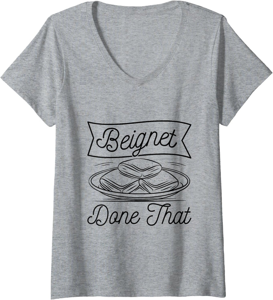 Womens Beignet - Done That Pun for a Beignet Baker V-Neck T-Shirt - Heather Grey