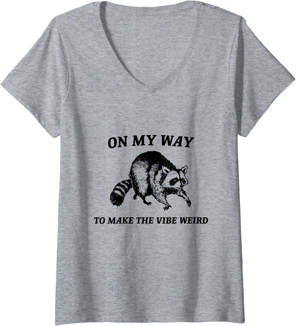 Women's On My Way to Make The Vibe Weird Vintage Funny Raccoon V-Neck T-Shirt - Heather Grey