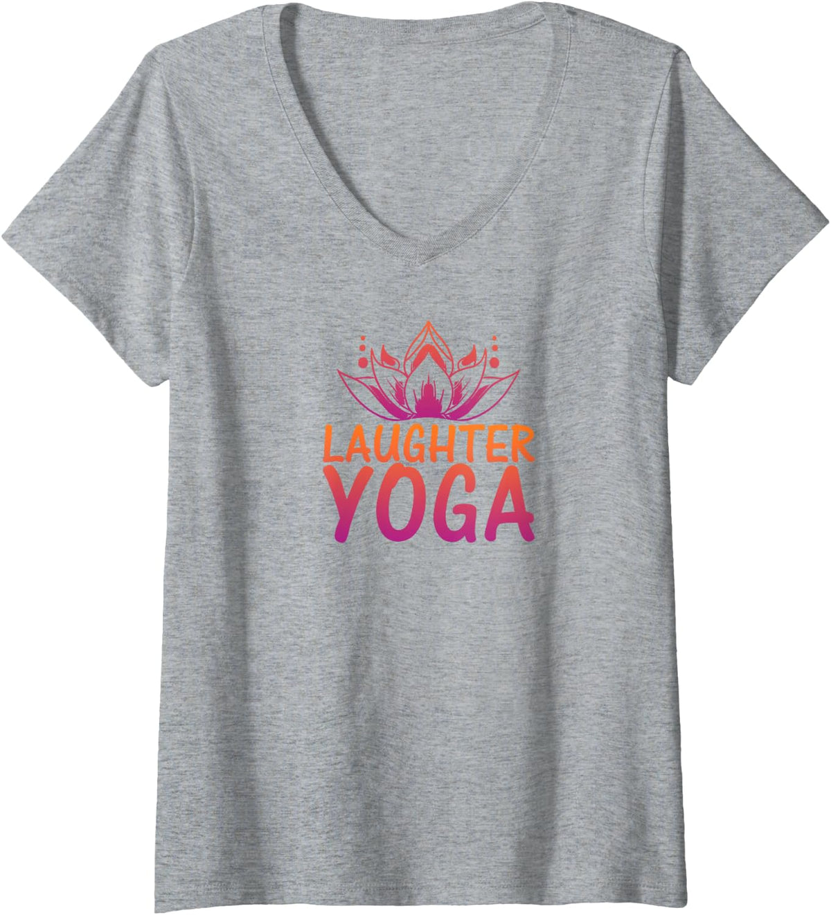 Women's LaughYoga Shirt | Because Laughing Makes You Beautiful | Laughing is Healthy V-Neck T-Shirt - Heather Grey