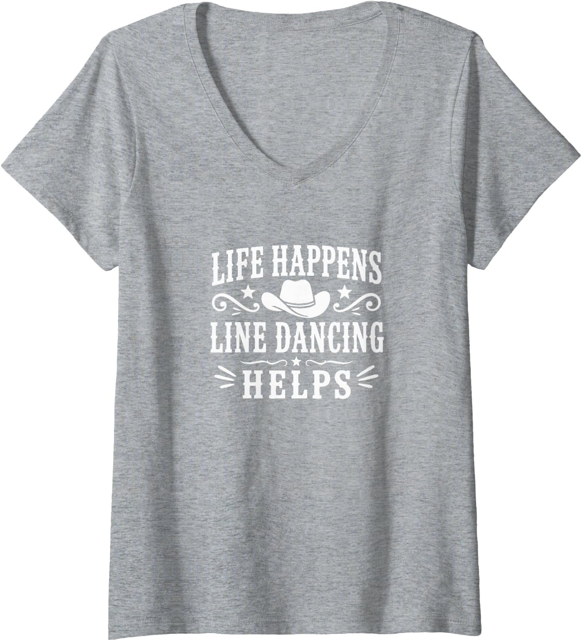 Women's Life Happens - Line Dancing Helps - V-Neck T-Shirt - Heather Grey