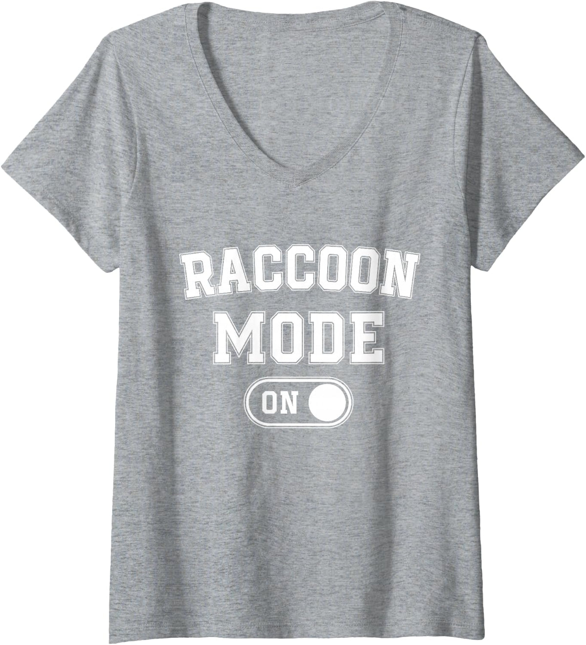 Women's Raccoon Mode On Costume Funny Trash Panda Gift Animal Lover V-Neck T-Shirt - Heather Grey