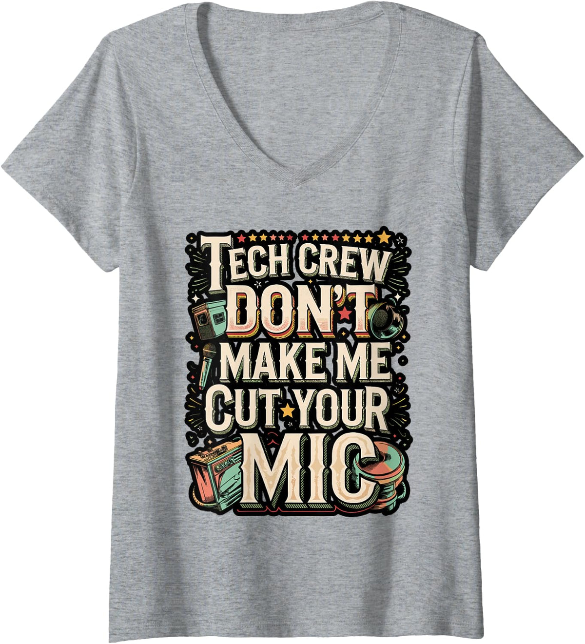 Women's Funny Theater Stage Crew Drama Stage Manager Tech Crew V-Neck T-Shirt - Heather Grey