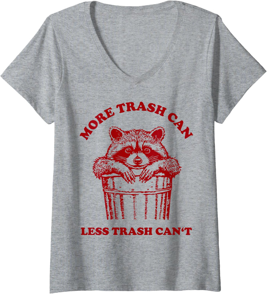 Women's More Trash Can Less Trash Can't Raccoon Humor V-Neck T-Shirt - Heather Grey