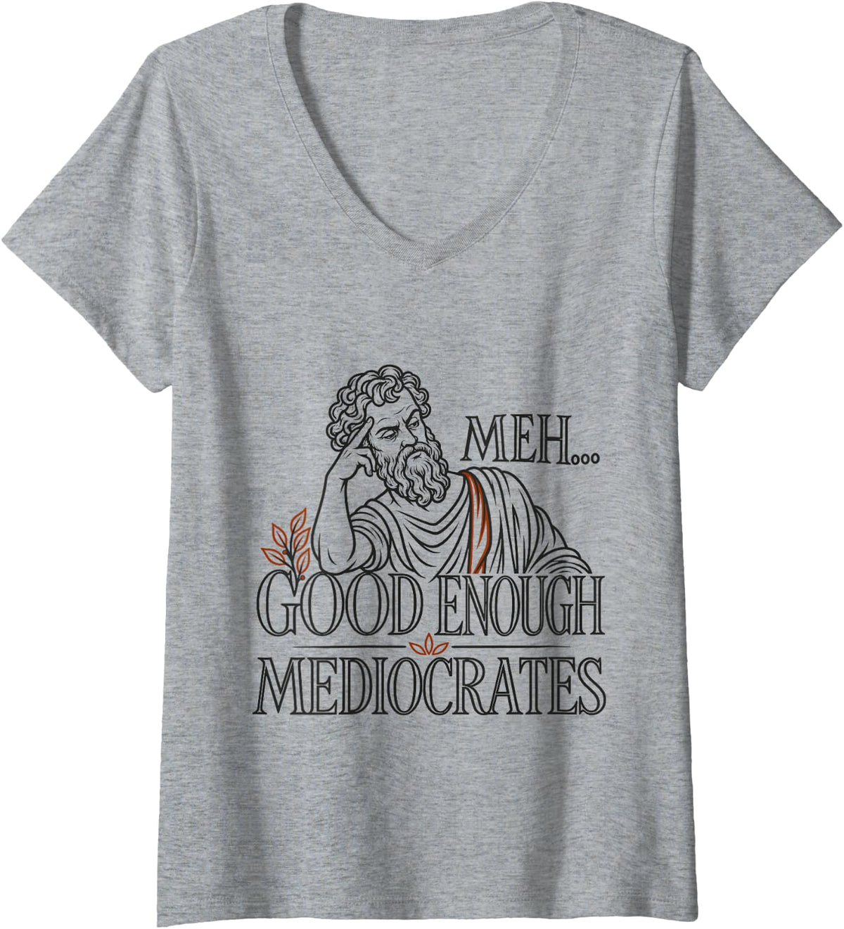 Women's Philosophy Meh Good Enough Mediocrates V-Neck T-Shirt - Heather Grey