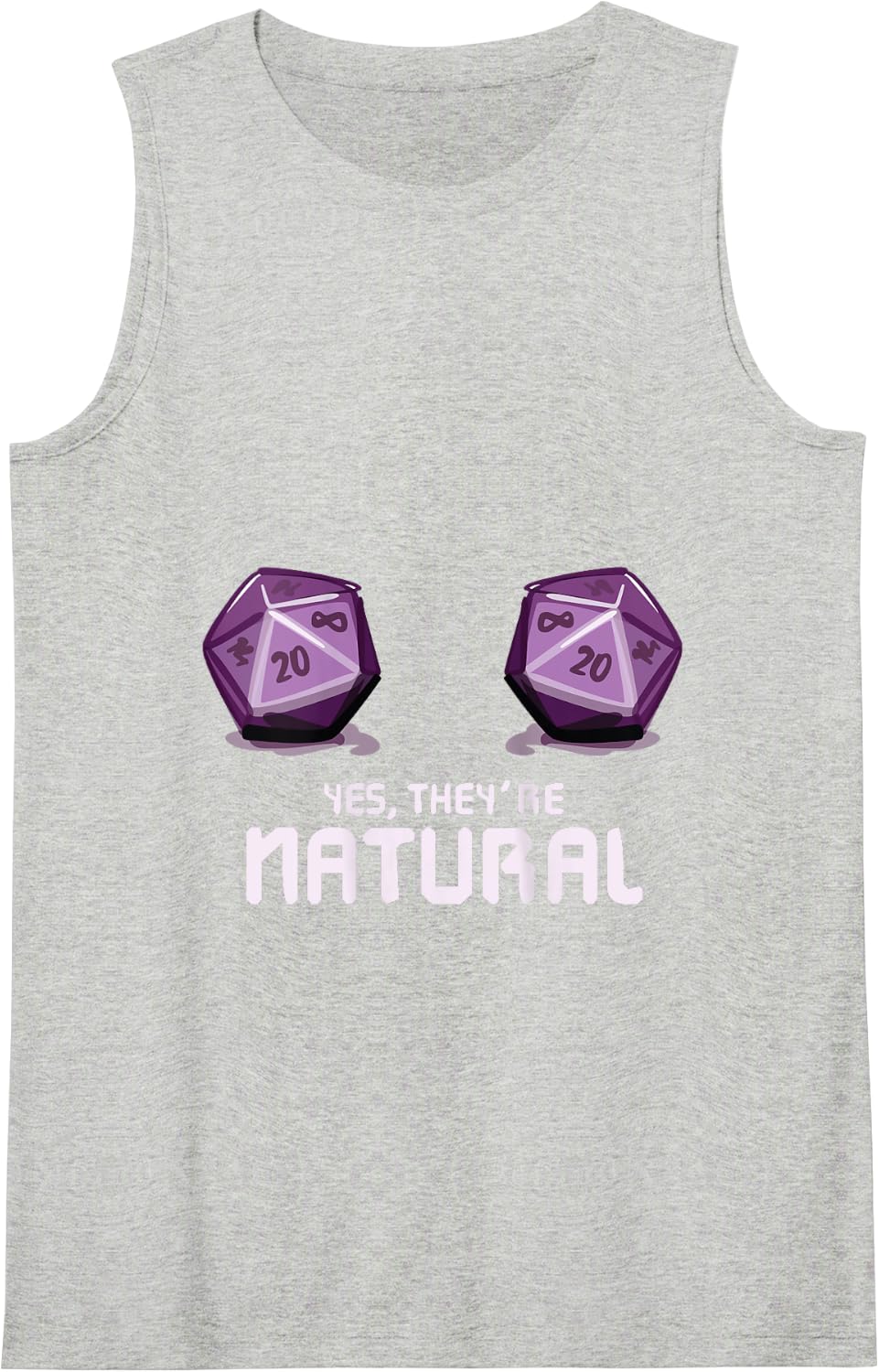 Yes They're Natural Dungeon Gamer Dice Board Dragon Player Tank Top - Heather Grey