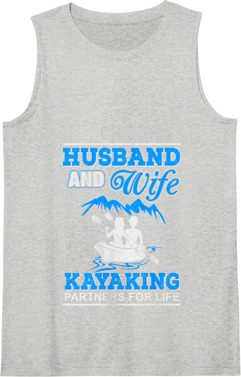 Kayaking Husband & Wife Funny Kayakers Tank Top - Heather Grey