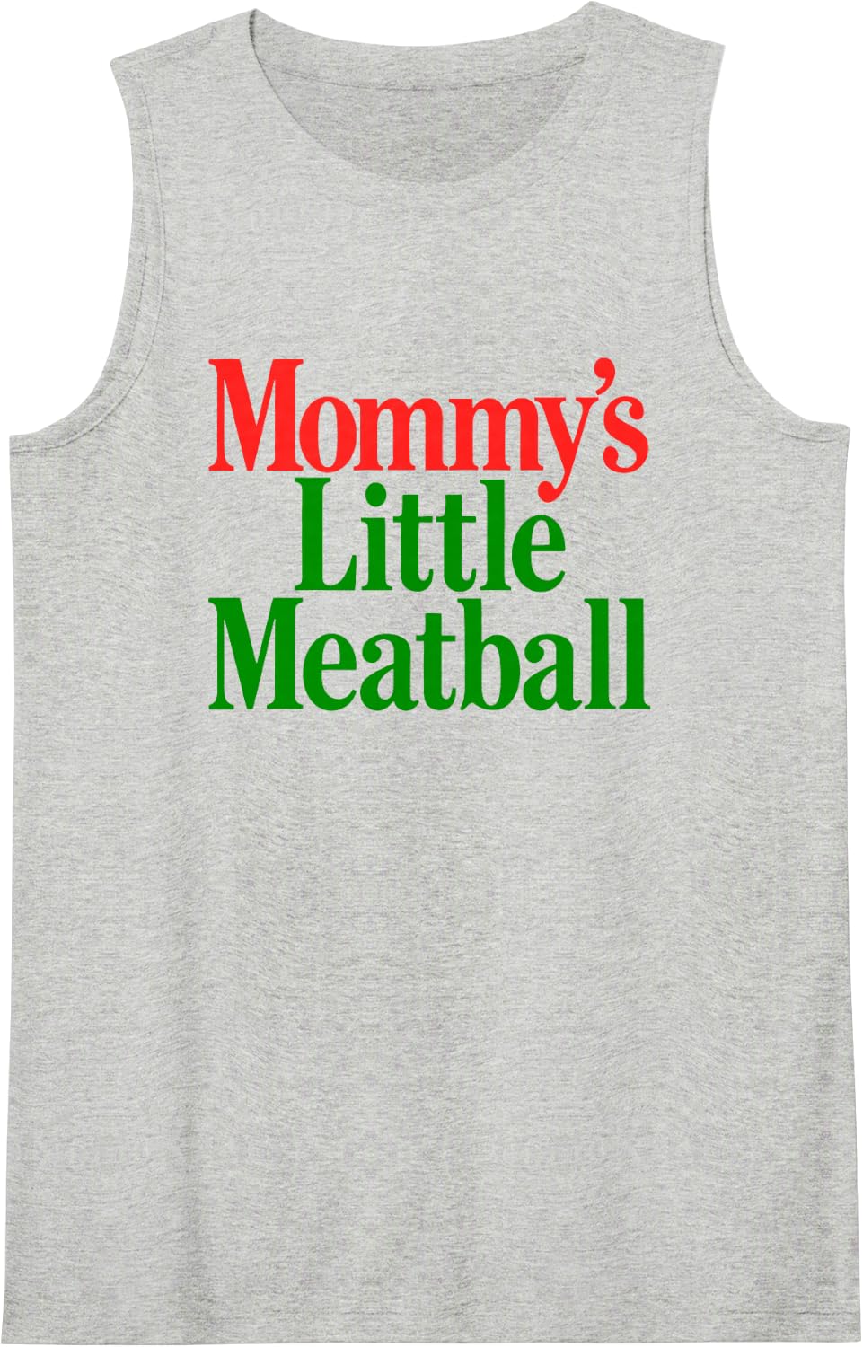 Mommy's Little Meatball Funny Italian Food Lover Family Joke Sleeveless Tank Top - Heather Grey