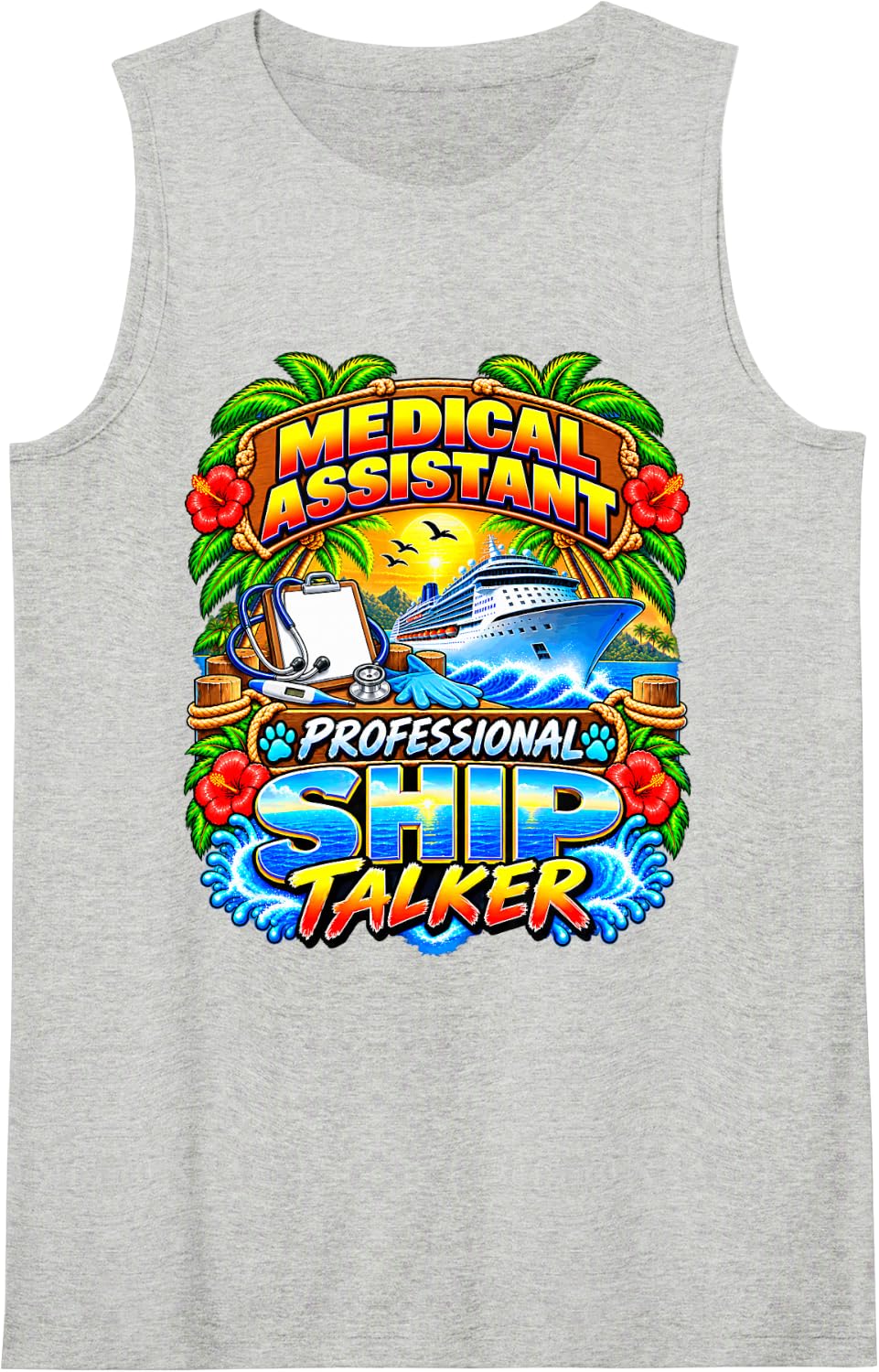 Medical Assistant Professional Ship Talker Cruise Vacation Sleeveless Tank Top - Heather Grey