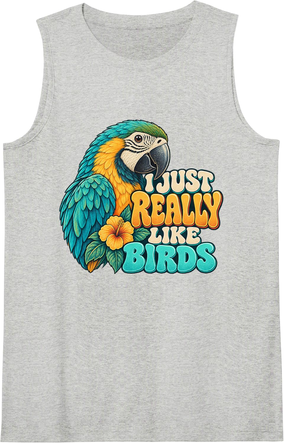 I JUST Really Like Birds Funny Parrot Lovers s Sleeveless Tank Top - Heather Grey