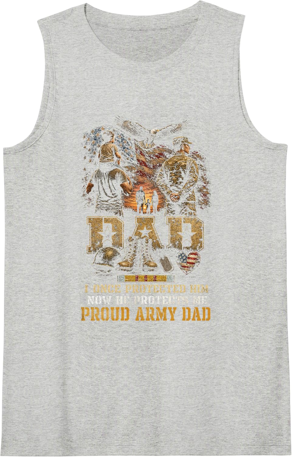 Proud Army Dad I Once Protected Him Now He Protects Me Sleeveless Tank Top - Heather Grey